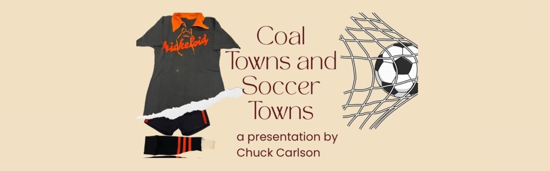 Coal Town, Soccer Town