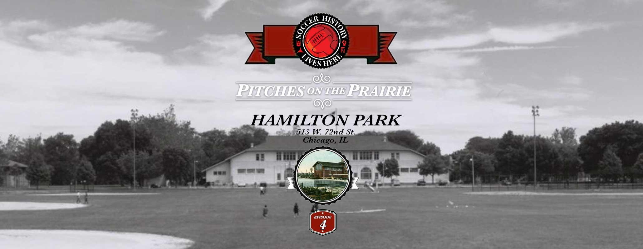 Pitches on the Prairie Ep 4 - Hamilton Park