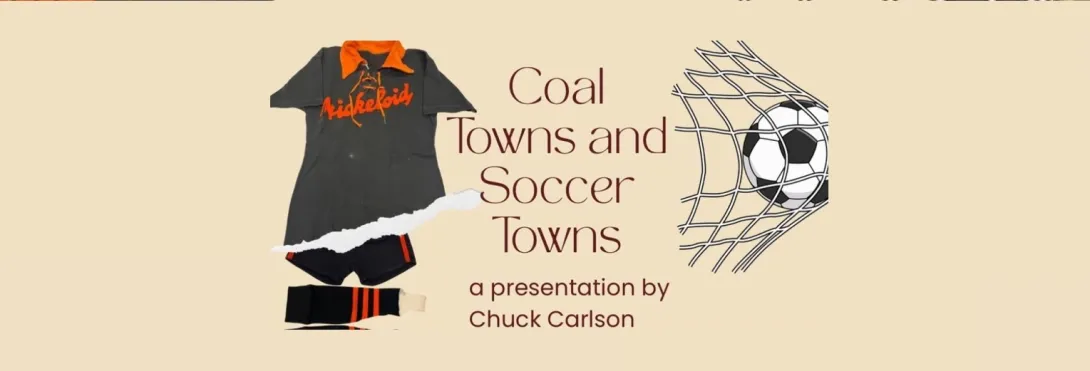 Coal Town, Soccer Town